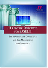 Un sprijin pentru riscurile operaţionale: IT Control Objectives for Basel II